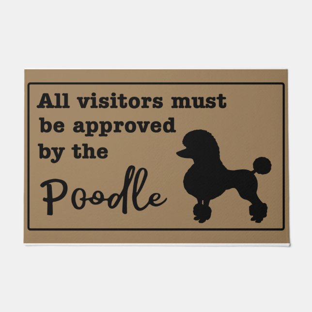 Poodle Doormat, alle bezoekers moeten worden goedg Deurmat (Voorkant)