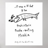 Poodle-Eating Muskie Poster (Voorkant)