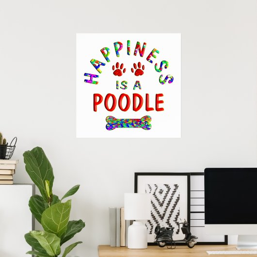 Poodle Geluk Poster (Thuiskantoor)
