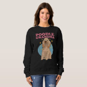 Poodle Grandma Dog Owner Poodle Trui (Voorkant volledig)