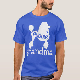 Poodle Grandma Gifts Cute Poodle Hondenliefhebber T-shirt
