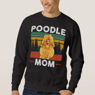 Poodle mam Poodles Dog Owner Gift Trui