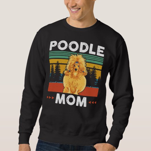 Poodle mam Poodles Dog Owner Gift Trui (Voorkant)