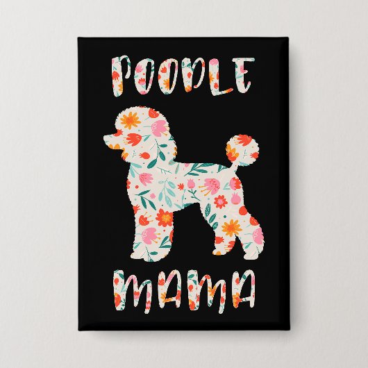 Poodle Mama Bloemige Hond Liefhebber Button (Voorkant)