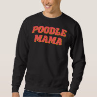 Poodle Mama