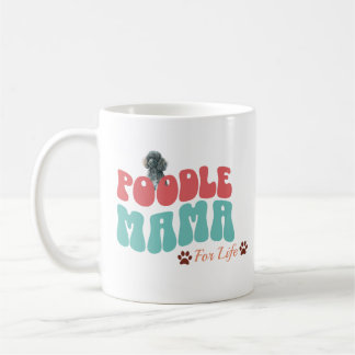 Poodle Mama voor het leven Koffie Mok
