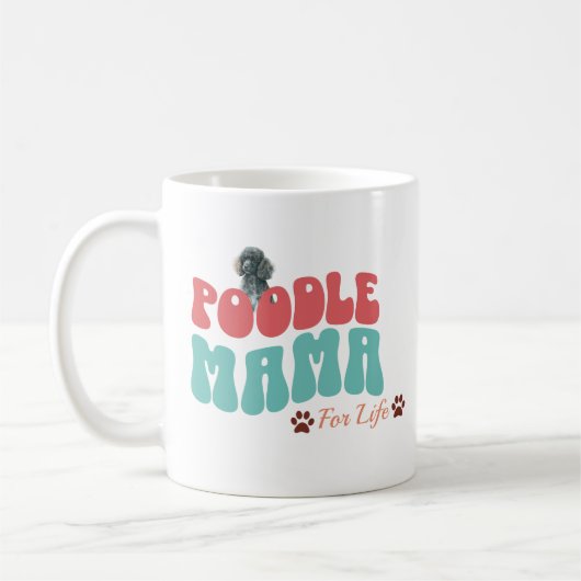 Poodle Mama voor het leven Koffie Mok (Links)