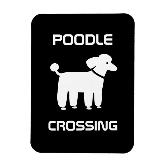 Poodle Oversteekplaats - Wit op Zwart - Aanpasbaar Magneet (Verticaal)