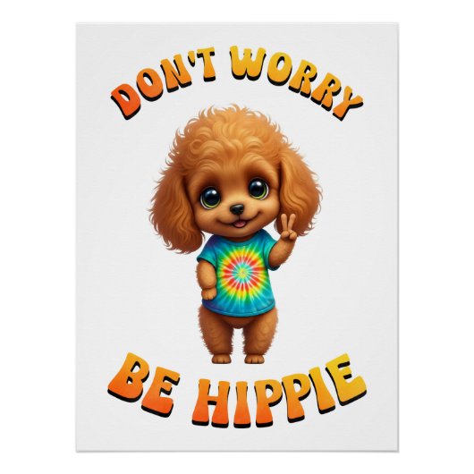 Poodle Puppy Hippie Happy Dog  Perfect Poster (Voorkant)