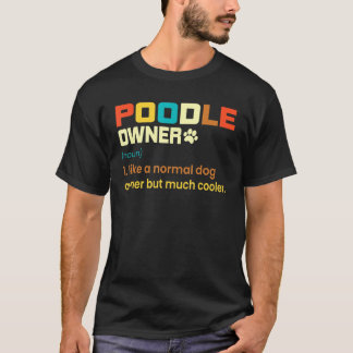 Poodle  Retro Dog mama papa T-shirt