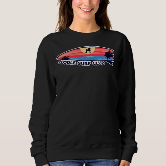 Poodle Surf Club Dog op Surfboard Trui (Voorkant)