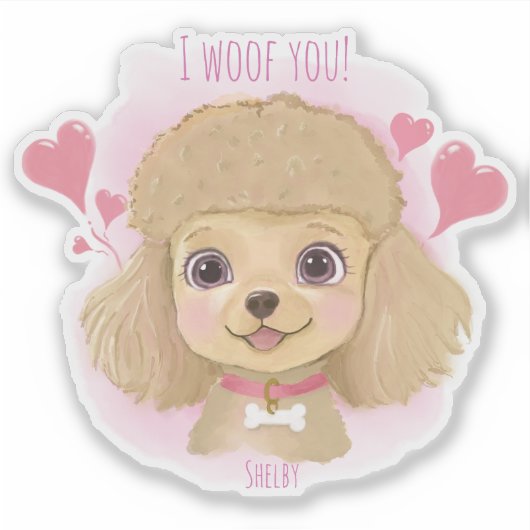 Poodle Valentine Sticker with Name & I Woof You! (Voorkant)