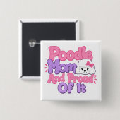 Poodlemoeder en er trots op vierkante button 5,1 cm (Voorkant /achterkant)
