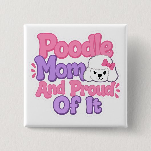 Poodlemoeder en er trots op vierkante button 5,1 cm (Voorkant)
