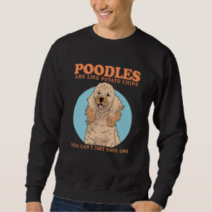 Poodles Zijn Als Hondeneigenaar Poodle  1 Trui