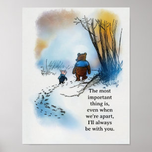 Pooh zei: "Zelfs als we uit elkaar zijn Poster