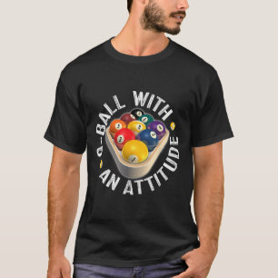 Pool 9 Ball met een Attitude Shirt