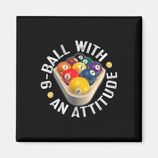 Pool 9 Ball met een Attitude Shirt Magneet (Voorkant)