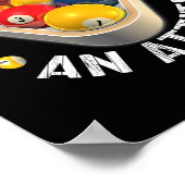 Pool 9 Ball met een Attitude Shirt Poster (Hoek)