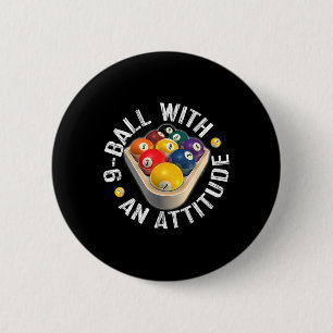 Pool 9 Ball met een Attitude Shirt Ronde Button 5,7 Cm