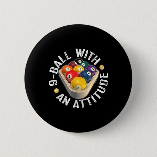 Pool 9 Ball met een Attitude Shirt Ronde Button 5,7 Cm (Voorkant)