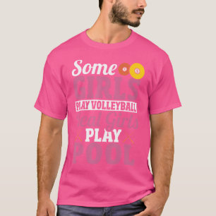 Pool biljart vrouwen echte meisjes spelen biljart t-shirt