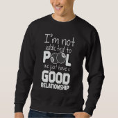 Pool Billiard Saying Pun Billiards Snooker Cue Spo Trui (Voorkant)