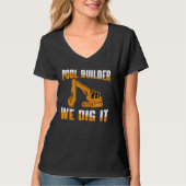 Pool Builder We Graaf It - Zwembadconstructie T-shirt (Voorkant)