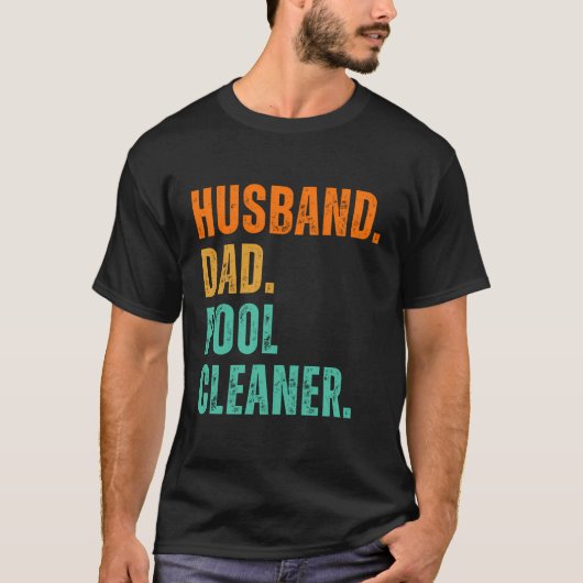 Pool Cleaner Technicus Kleding Man Papa T-shirt (Voorkant)