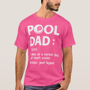 Pool Dad Definition Funny Biljart Beste Papa T-shirt