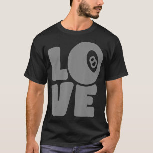 Pool Darts Biljart Grafische Decor Liefde Pool T-shirt