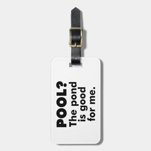Pool? De Pond is goed voor mij. Bagagelabel (Voorkant verticaal)