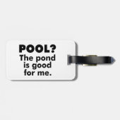 Pool? De Pond is goed voor mij. Bagagelabel (Achterkant horizontaal)