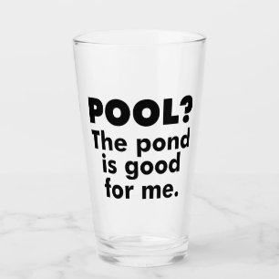 Pool? De Pond is goed voor mij. Glas