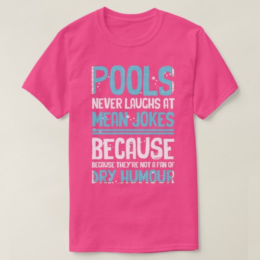 Pool Guy Cleaner Pool Service Pools Nooit Lau T-shirt (Design voorkant)