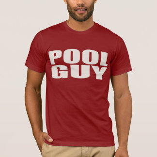 Pool Guy T-shirt