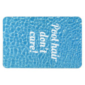 Pool hair geen flauw zwemPool citaat Magneet (Horizontaal)