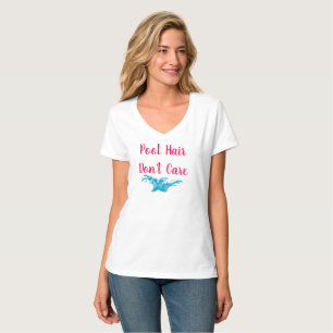 Pool Hair niet schelen T-shirt