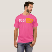 Pool Hub Grappige Biljart Pool Speler Quotes Parod T-shirt (Voorkant volledig)