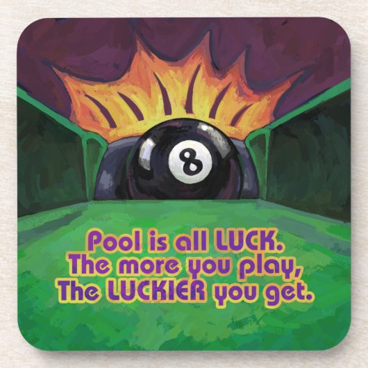Pool is Luck Onderzetter (Voorkant)