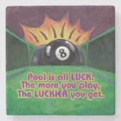 Pool is Luck Stenen Onderzetter (Voorkant)