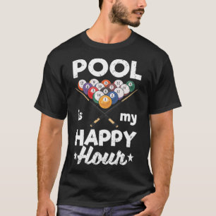 Pool is mijn Happy Hour Billiard speler Billard 8  T-shirt