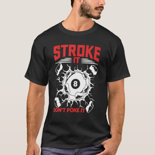 Pool Player I Billard 8 Ball T-shirt (Voorkant)