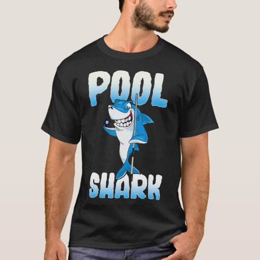 Pool Shark Funny Pool Billiards Player T-shirt (Voorkant)