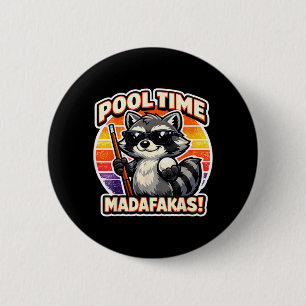 Pool Time Madafakas Grappige Wasbeer Biljart Spele Ronde Button 5,7 Cm