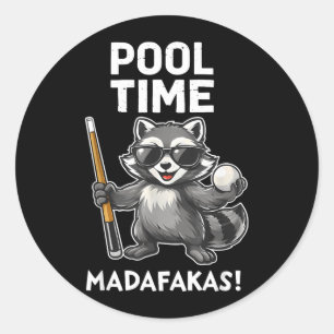 Pool Time Madafakas Grappige Wasbeer Biljart Spele Ronde Sticker