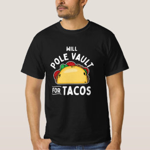 Pool Vaulting-Pole Vault voor Taco's T-shirt