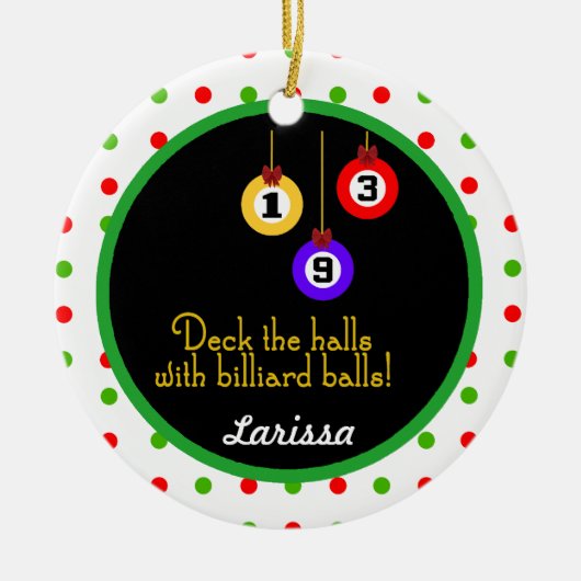 PoolChick Deck the Halls Personalize Ornament (Voorkant)