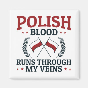 Pools bloed stroomt door mijn aderen Polen Polska Magneet