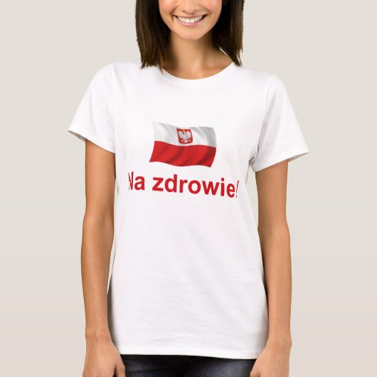 Pools Na zdrowie T-shirt (Voorkant)